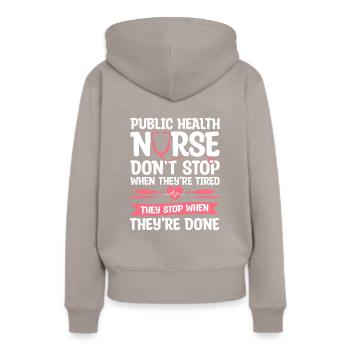 Krankenschwester im öffentlichen Gesundheitswesen hört nicht auf, wenn sie müde sind - Frauen Premium Bio Hoodie - Taupe - Hinten - Julia (174cm)