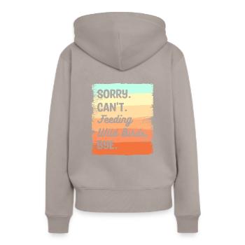 Tut mir leid, ich kann keine Wildvögel füttern Bye Vogelfütterung - Frauen Premium Bio Hoodie - Taupe - Hinten - Julia (174cm)