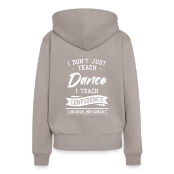 Je n’enseigne pas seulement la danse, j’enseigne la confiance en soi - Sweat à capuche Premium bio Femme - taupe - Dos - Julia (174cm)