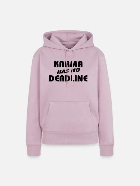 Karma has no Deadline - Frauen Premium Bio Hoodie - Altrosa
