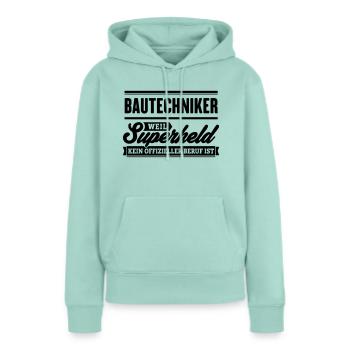 Superheld Bautechniker - Frauen Premium Bio Hoodie - Mint  - Vorne - Julia (174cm)
