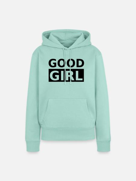Good Girl, gutes Mädchen - Frauen Premium Bio Hoodie - Mint