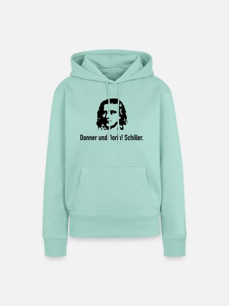 Schiller: Donner und Doria! - Frauen Premium Bio Hoodie - Mint