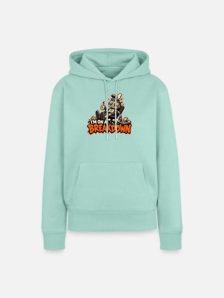Ich habe einen Zusammenbruch - Frauen Premium Bio Hoodie - Mint