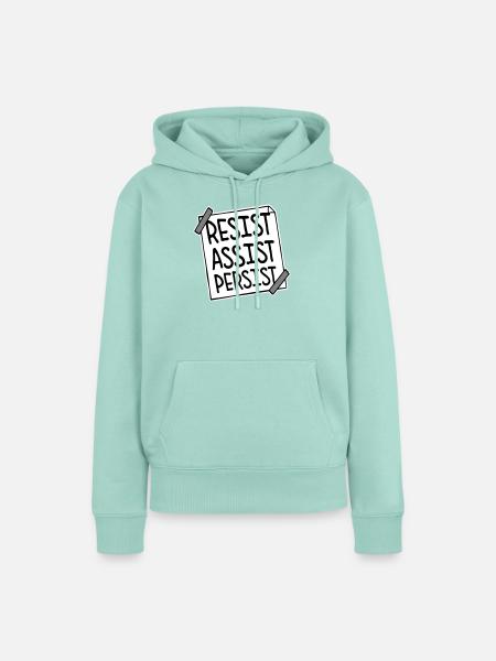Resist Assist Persist Aktivismus Motivation Logo - Frauen Premium Bio Hoodie - Mint