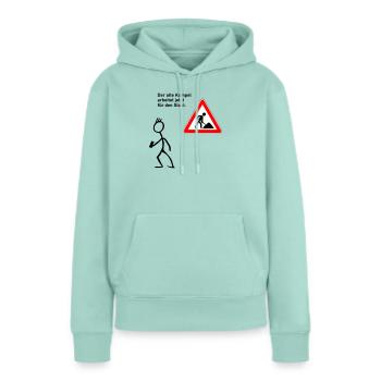 Arbeit beim Staat - Frauen Premium Bio Hoodie - Mint  - Vorne - Julia (174cm)