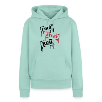 Cool Story BRO - Sweat à capuche Premium bio Femme - menthe  - Devant - Julia (174cm)