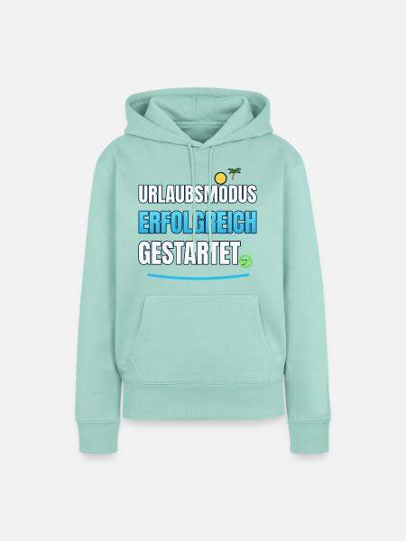 Urlaubsmodus Erfolgreich gestartet - Frauen Premium Bio Hoodie - Mint