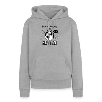 Nur noch kurz die Welt retten - Frauen Premium Bio Hoodie - Grau meliert - Vorne - Selfina (174cm)