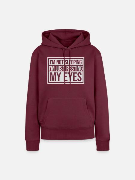 im not sleeping Zitat - Frauen Premium Bio Hoodie - Burgunderrot