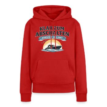 Klar zum Abschalten Boot Spruch für Freizeit - Frauen Premium Bio Hoodie - Rot - Vorne - Julia (174cm)