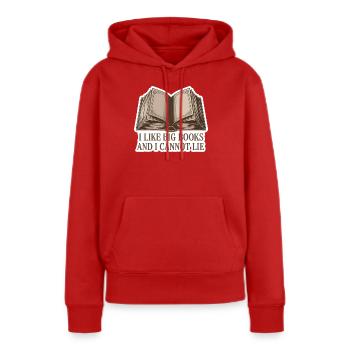 I like Big Books cannot lie funny Bookworm Quote  - Frauen Premium Bio Hoodie - Rot - Vorne - Julia (174cm)