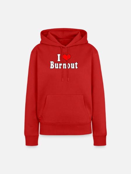 Ich liebe Burnout - Frauen Premium Bio Hoodie - Rot