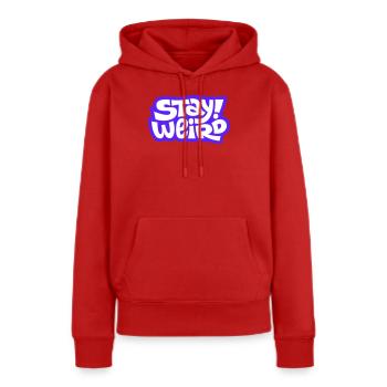Design de police de comic Stay Weird - Sweat à capuche Premium bio Femme - rouge - Devant - Julia (174cm)