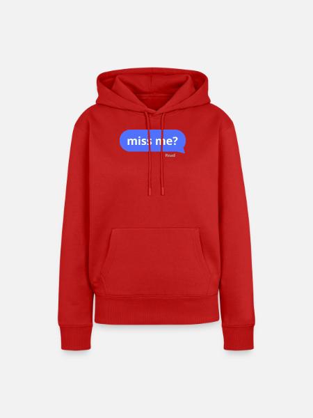 Hast du mich vermisst? - Frauen Premium Bio Hoodie - Rot