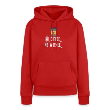 Pas de café, pas de workee - Sweat à capuche Premium bio Femme - rouge - Devant - Julia (174cm)