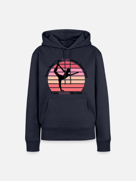 Lustige Yoga T Shirts Design mit Yoga Oneliner - Frauen Premium Bio Hoodie - Navy