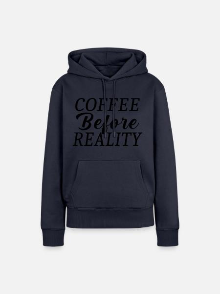 Kaffee vor der Realität - Frauen Premium Bio Hoodie - Navy
