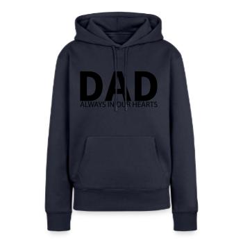 PAPA. Immer in unseren Herzen. Gestaltung des Denkmals - Frauen Premium Bio Hoodie - Navy - Vorne - Julia (174cm)