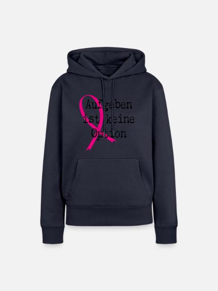 Aufgeben ist keine Option - anti Brustkrebs - Frauen Premium Bio Hoodie - Navy