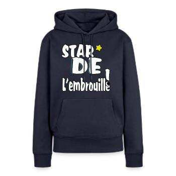 Star de l'embrouille! - Sweat à capuche Premium bio Femme - bleu marine - Devant - Julia (174cm)