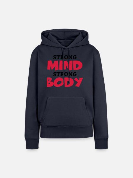 Strong Mind - Strong Body - Frauen Premium Bio Hoodie - Navy