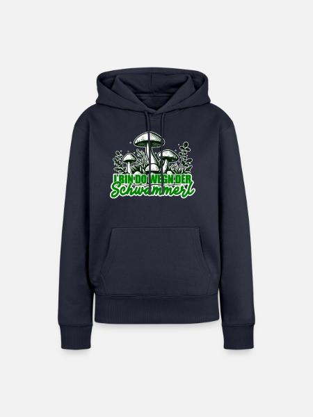 Pilzsammler Lustiger Spruch - Frauen Premium Bio Hoodie - Navy