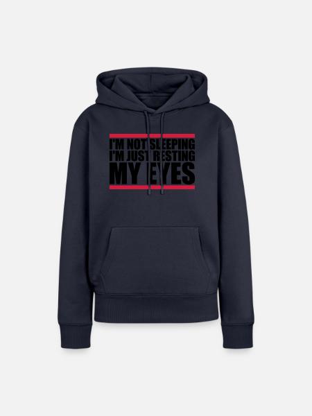 im not sleeping Zitat - Frauen Premium Bio Hoodie - Navy
