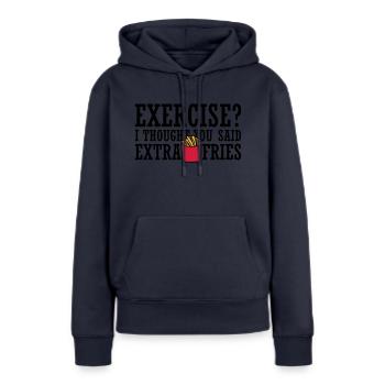 Exercise Extra Fries Zitat - Frauen Premium Bio Hoodie - Navy - Vorne - Julia (174cm)