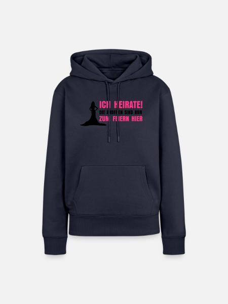 ICH HEIRATE - Frauen Premium Bio Hoodie - Navy