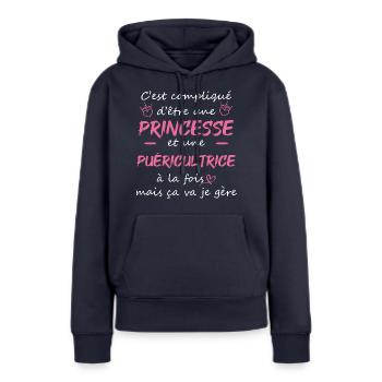 cadeau marrant femme princesse puéricultrice - Sweat à capuche Premium bio Femme - bleu marine - Devant - Julia (174cm)