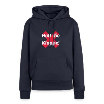Halt die Klappe - Frauen Premium Bio Hoodie - Navy - Vorne - Julia (174cm)
