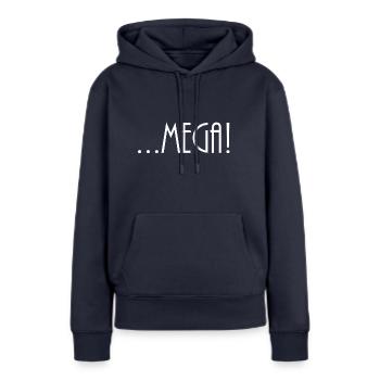 Mega - Frauen Premium Bio Hoodie - Navy - Vorne - Julia (174cm)