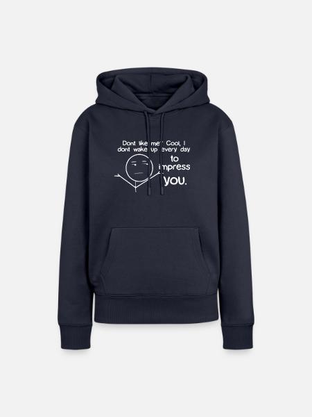 grappig gezegde uitspraken grappige grappige grappige humor - Vrouwen Premium Bio hoodie - navy