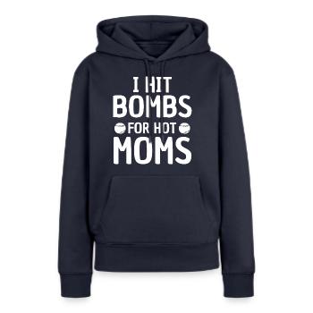 I Hit Bombs For Hot Moms - Sweat à capuche Premium bio Femme - bleu marine - Devant - Julia (174cm)