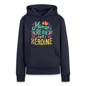 Maman reine et héroïne - Sweat à capuche Premium bio Femme - bleu marine - Devant - Julia (174cm)