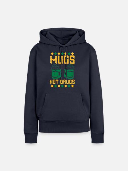Tassen, keine Drogen - Frauen Premium Bio Hoodie - Navy