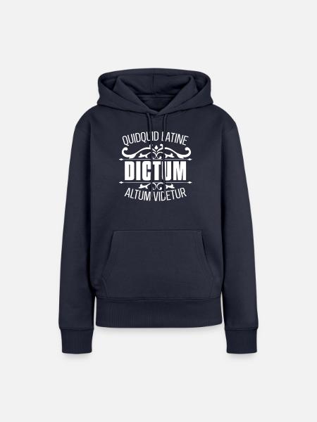 Quidquid Latine Dictum Latin Language Latein Zitat - Frauen Premium Bio Hoodie - Navy