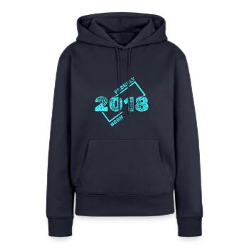 Born 2018 - Women’s Premium Organic Hoodie - navy - Front - Julia (174cm)