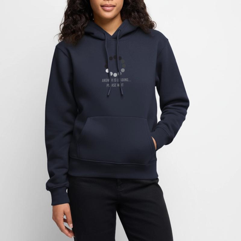 Answer Is Loading Please Wait Computer Nerd Shirt Frauen Premium Bio Hoodie