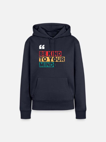 Motivation Verstand Inspiration Mindset - Frauen Premium Bio Hoodie - Navy