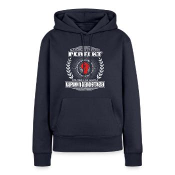 Ich bin perfekt KAUFMANN IM GESUNDHEITSWESEN png - Frauen Premium Bio Hoodie - Navy - Vorne - Julia (174cm)