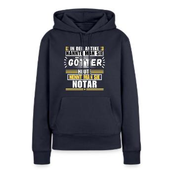 Götter in der Antike. Heute Notar - Frauen Premium Bio Hoodie - Navy - Vorne - Julia (174cm)