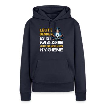 Leute denken Magie Hygiene Medizin lebensmittel - Frauen Premium Bio Hoodie - Navy - Vorne - Julia (174cm)
