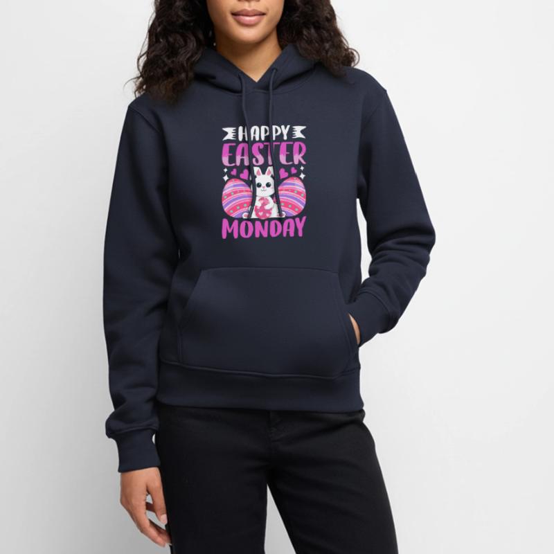 Happy Easter Monday! Easter Easter Eggs Easter Bunny Women’s Premium Organic Hoodie