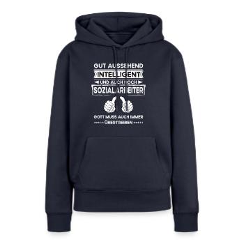 Sozialarbeiter Gut Aussehend Intelligent - Frauen Premium Bio Hoodie - Navy - Vorne - Julia (174cm)