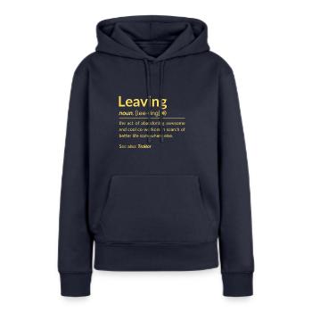 leaving definition - Women’s Premium Organic Hoodie - navy - Front - Julia (174cm)