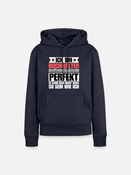 Perfekter Perfekter - Frauen Premium Bio Hoodie - Navy