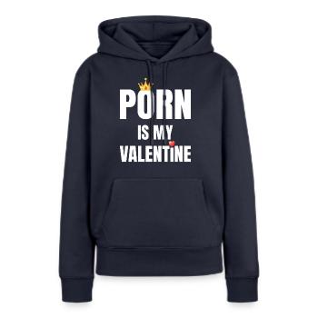 Porno Ist Mein Valentinstags -Liebeskronherz - Frauen Premium Bio Hoodie - Navy - Vorne - Julia (174cm)