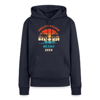 Mexiko Urlaub 2024 Mittelamerika Idee - Frauen Premium Bio Hoodie - Navy - Vorne - Julia (174cm)